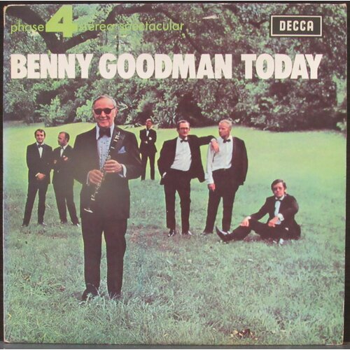Goodman Benny Виниловая пластинка Goodman Benny Benny Goodman Today benny benassi danceaholic