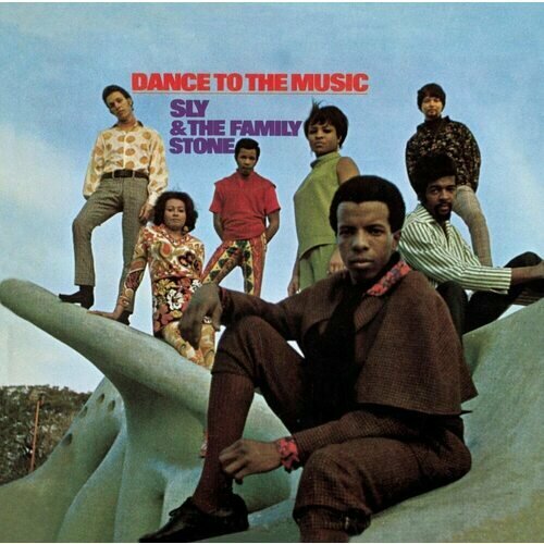 Виниловые пластинки, MUSIC ON VINYL, SLY & THE FAMILY STONE - DANCE TO THE MUSIC (LP) виниловые пластинки music on vinyl the gary moore band grinding stone lp coloured