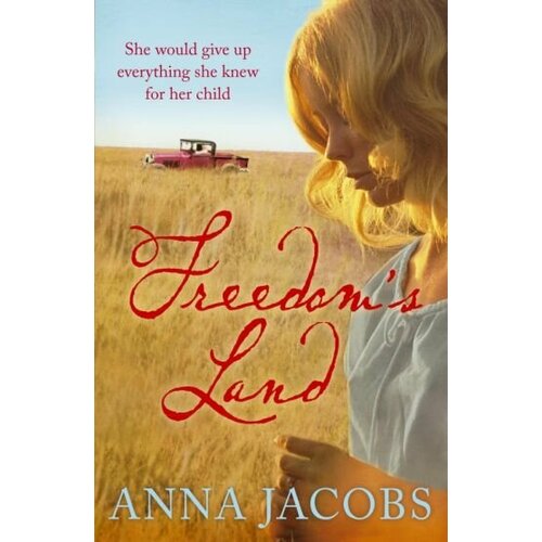 Anna Jacobs - Freedom's Land