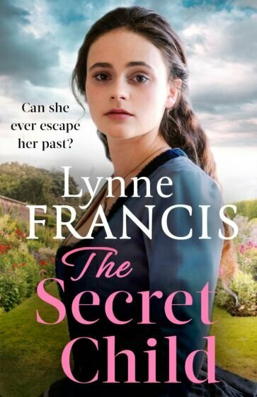 Lynne Francis - The Secret Child