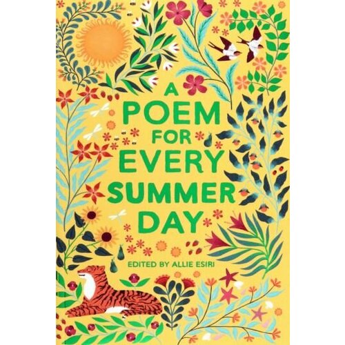 Allie Esiri - A Poem for Every Summer Day