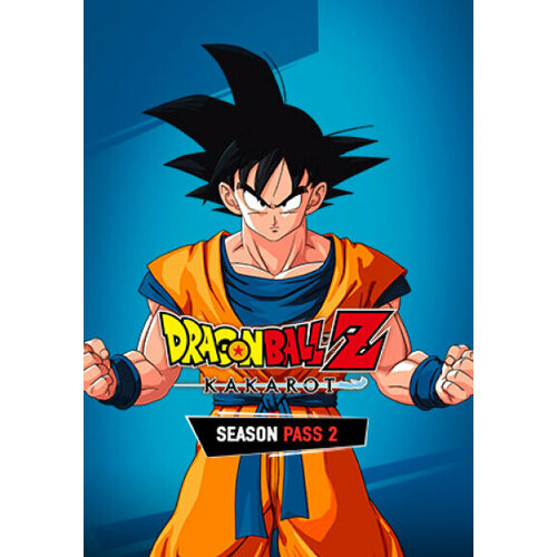 DRAGON BALL Z: KAKAROT - Season Pass 2 DLC (Steam; PC; Регион активации РФ, СНГ)