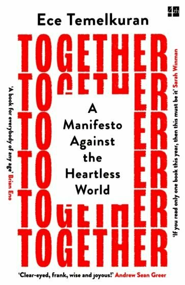 Together. A Manifesto Against the Heartless World - фото №1