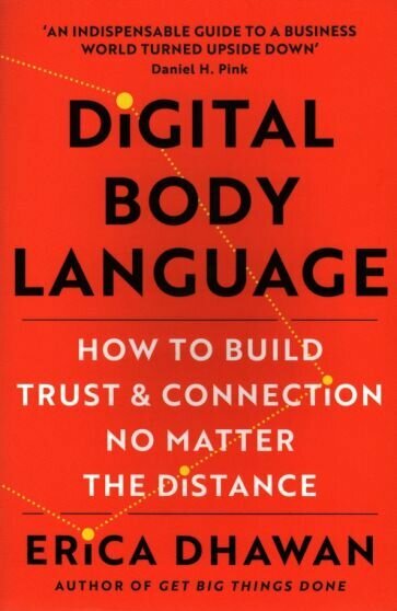 Digital body language How to built trust and connection no matter the distance - фото №1