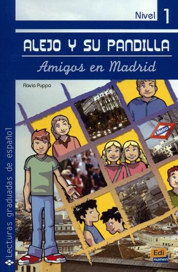 Alejo y su pandilla. Libro 1. Amigos en Madrid - фото №1
