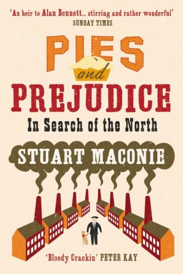 Pies and Prejudice. In search of the North - фото №1