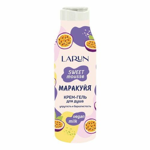 Larun Крем-гель для душа Sweet Mousse Маракуйя, 400 мл /