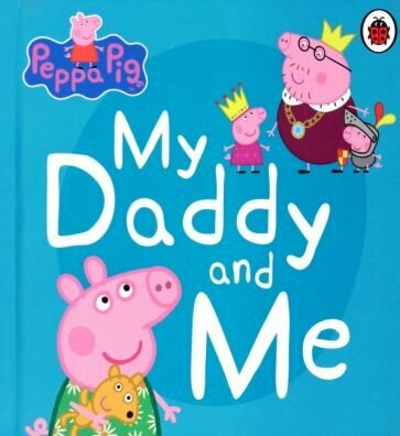 My Daddy and Me - фото №1