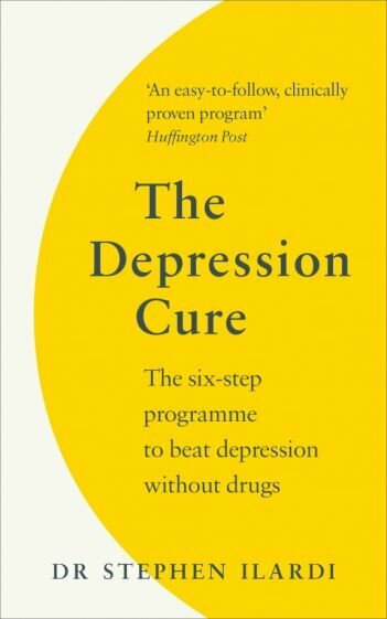The Depression Cure. The Six-Step Programme to Beat Depression Without Drugs - фото №1
