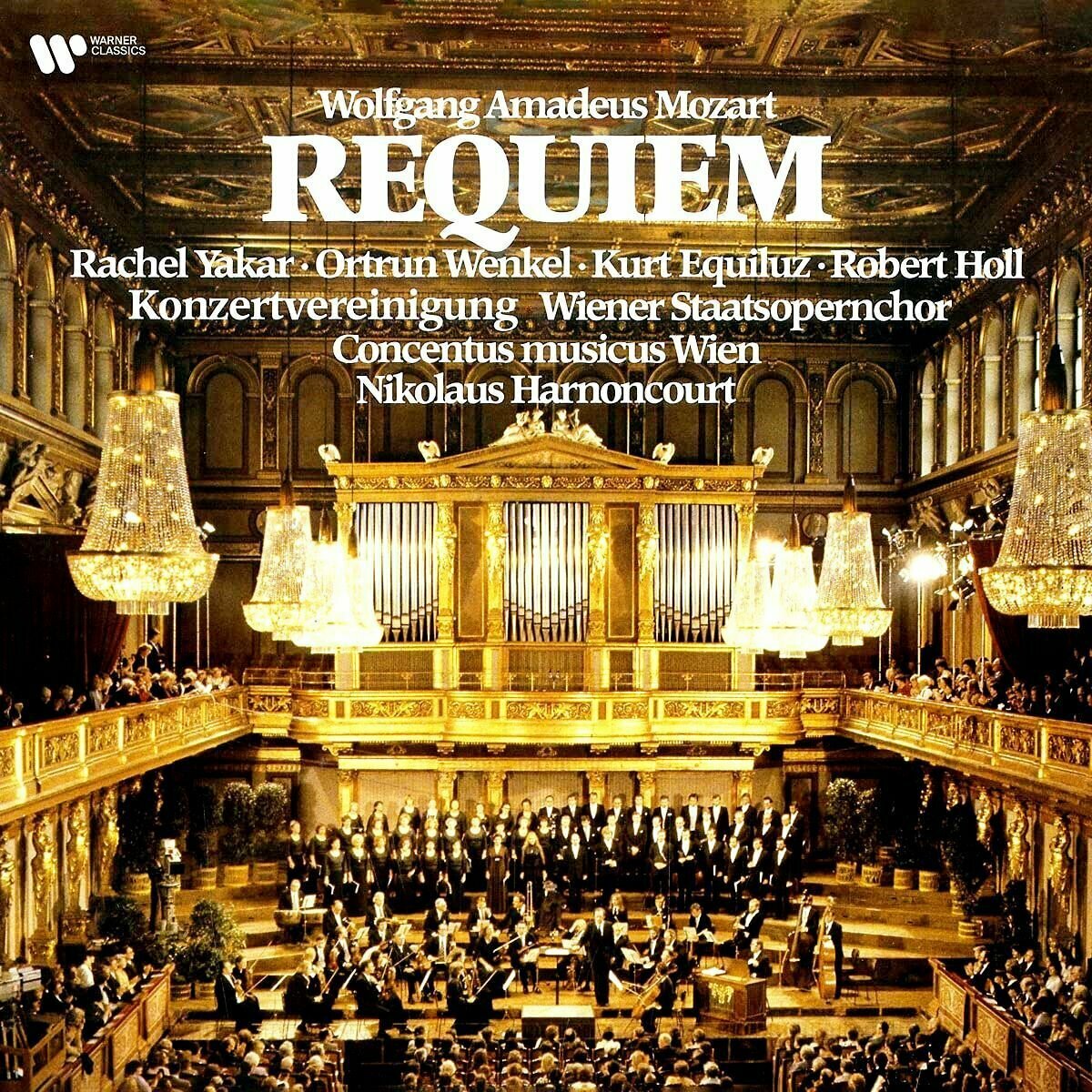 Rachel Yakar, Ortrun Wenkel, Kurt Equiluz, Robert Holl – Wolfgang Amadeus Mozart: Requiem