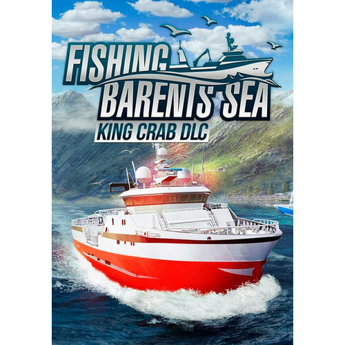 Fishing: Barents Sea - King Crab DLC (Steam; PC; Регион активации РФ, СНГ)