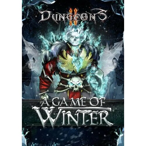 Dungeons 2 - A Game of Winter (Steam; PC; Регион активации Россия и СНГ)