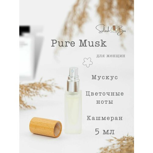 Pure Musk духи стойкие