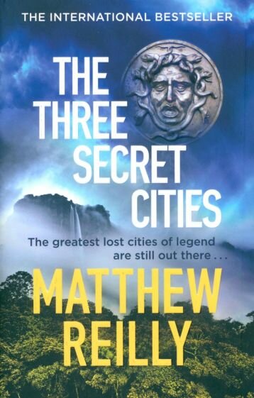 The Three Secret Cities (Reilly Matthew) - фото №1