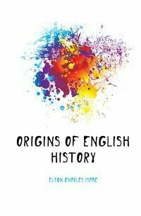 Origins Of English History (C.I. Elton) - фото №5