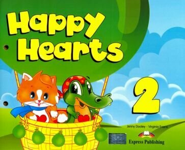 Dooley, Эванс - Happy Hearts 2. Pupil's Book. Учебник