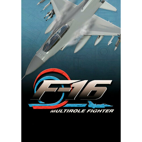 F-16 Multirole Fighter (Steam; PC; Регион активации РФ, СНГ)