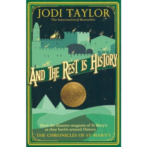 Jodi Taylor - And the Rest is History