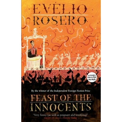 Evelio Rosero - Feast of the Innocents