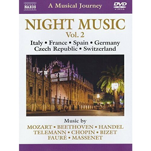 A Musical Journey: Night Music Vol. 2 (DVD) v c night music 2 mozart beethoven chopin bach musical journey italy spain naxos dvd mexico двд видео 1шт no region coding