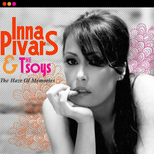 AUDIO CD Inna Pivars And The Tsoys - The Haze Of Memories (digipack). 1 CD