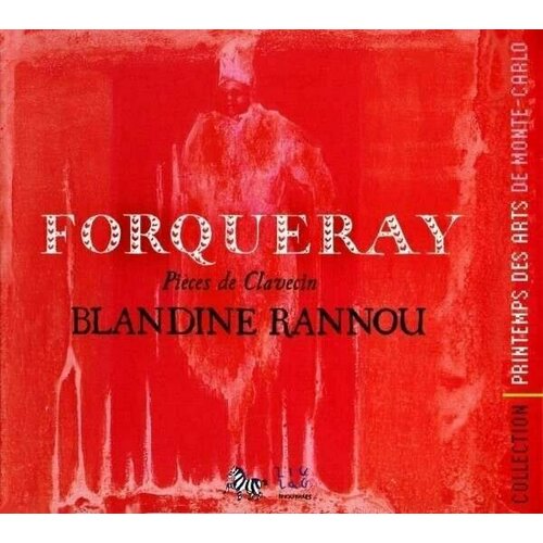 AUDIO CD FORQUERAY Pieces de Clavicin. Blandine Rannou