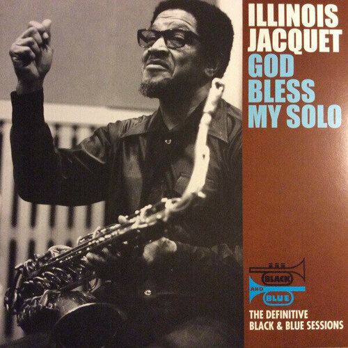 Виниловая пластинка Illinois Jacquet - God Bless My Solo (180g) (Limited Edition). 1 LP ure jean jelly baby