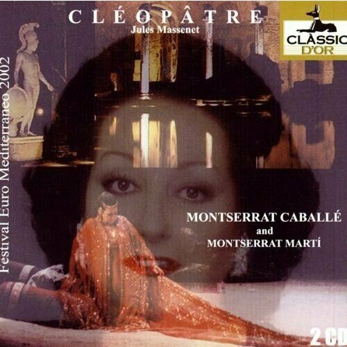 audio cd massenet werther frederica von stade josé AUDIO CD MASSENET - Cleopatre 2002. 2 CD