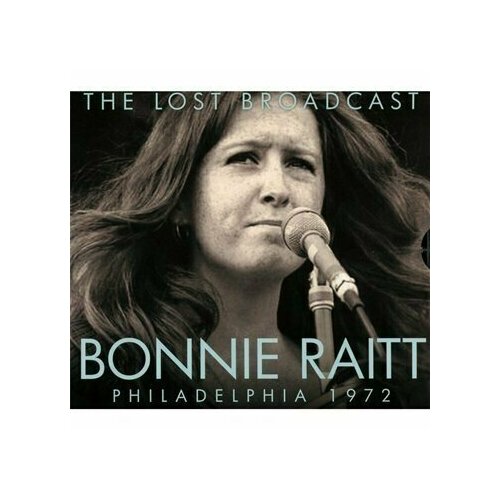 AUDIO CD Bonnie Raitt: The Lost Broadcast