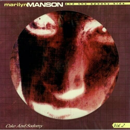 Виниловая пластинка Marilyn Manson and the Spooky Kids - Coke And Sodomy Vol 2 - Vinyl виниловая пластинка marilyn manson coke and sodomy