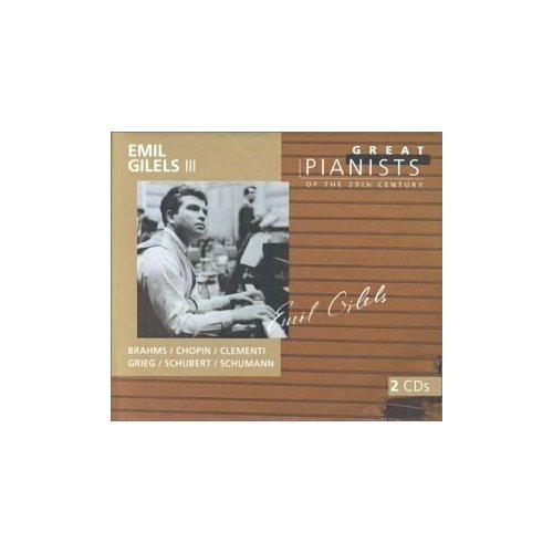 AUDIO CD Emil Gilels 3 (III) (Great Pianists of the Century series) - Brahms / Chopin / Clementi / Grieg / Schubert / Schumann (2 CDs)