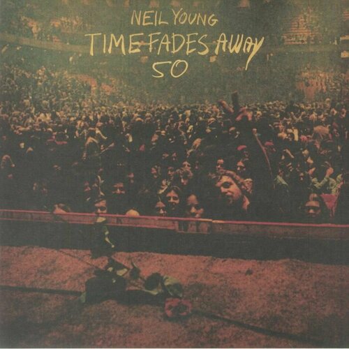 виниловая пластинка neil young виниловая пластинка neil young time fades away lp Young Neil Виниловая пластинка Young Neil Time Fades Away 50