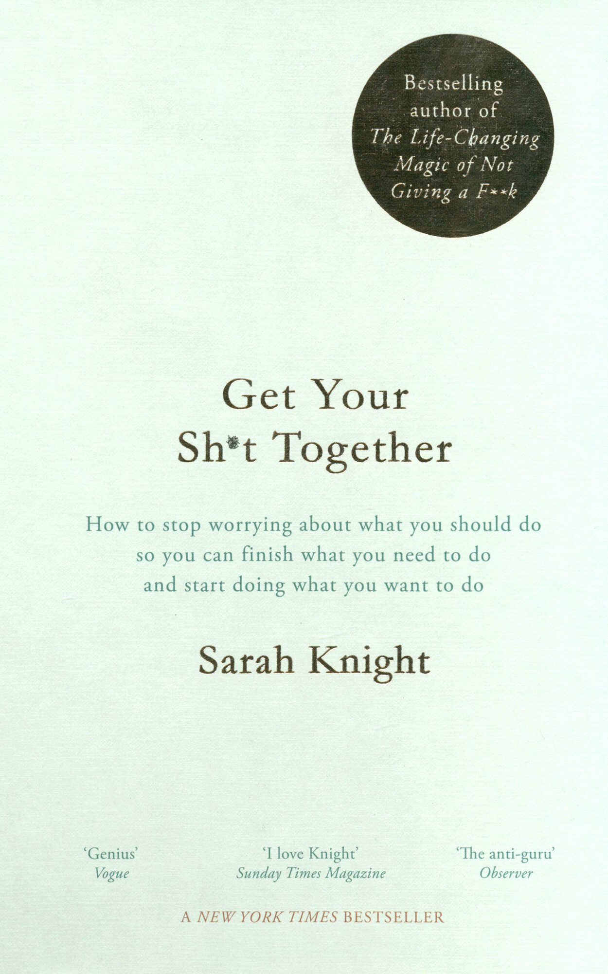 Get Your Sh*t Together (Knight Sarah) - фото №1