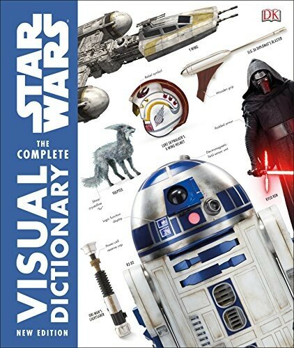 Hidalgo Pablo, Reynolds David "Star Wars Complete Visual Dictionary, Updated Edition"