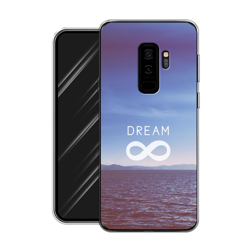 Силиконовый чехол на Samsung Galaxy S9 Plus / Самсунг Галакси S9 Плюс Dream бесконечность samsung galaxy s9 plus s9 силиконовый чёрный чехол самсунг галакси с9 плюс