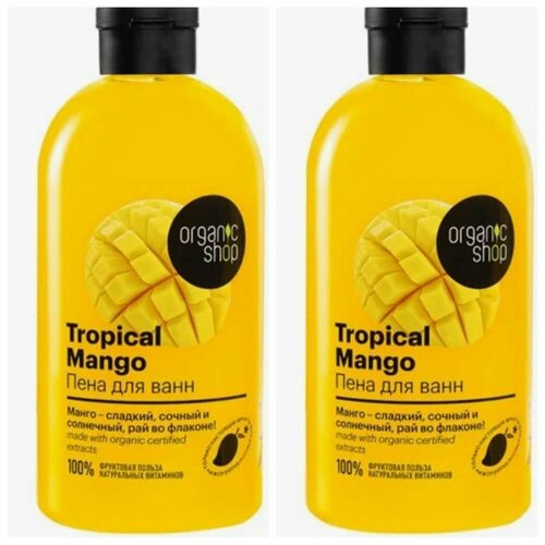 Organic Shop Пена для ванны Tropical Mango, 500 мл, 2 шт