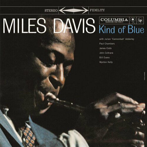 Miles Davis Kind Of Blue Lp columbia miles davis kind of blue виниловая пластинка