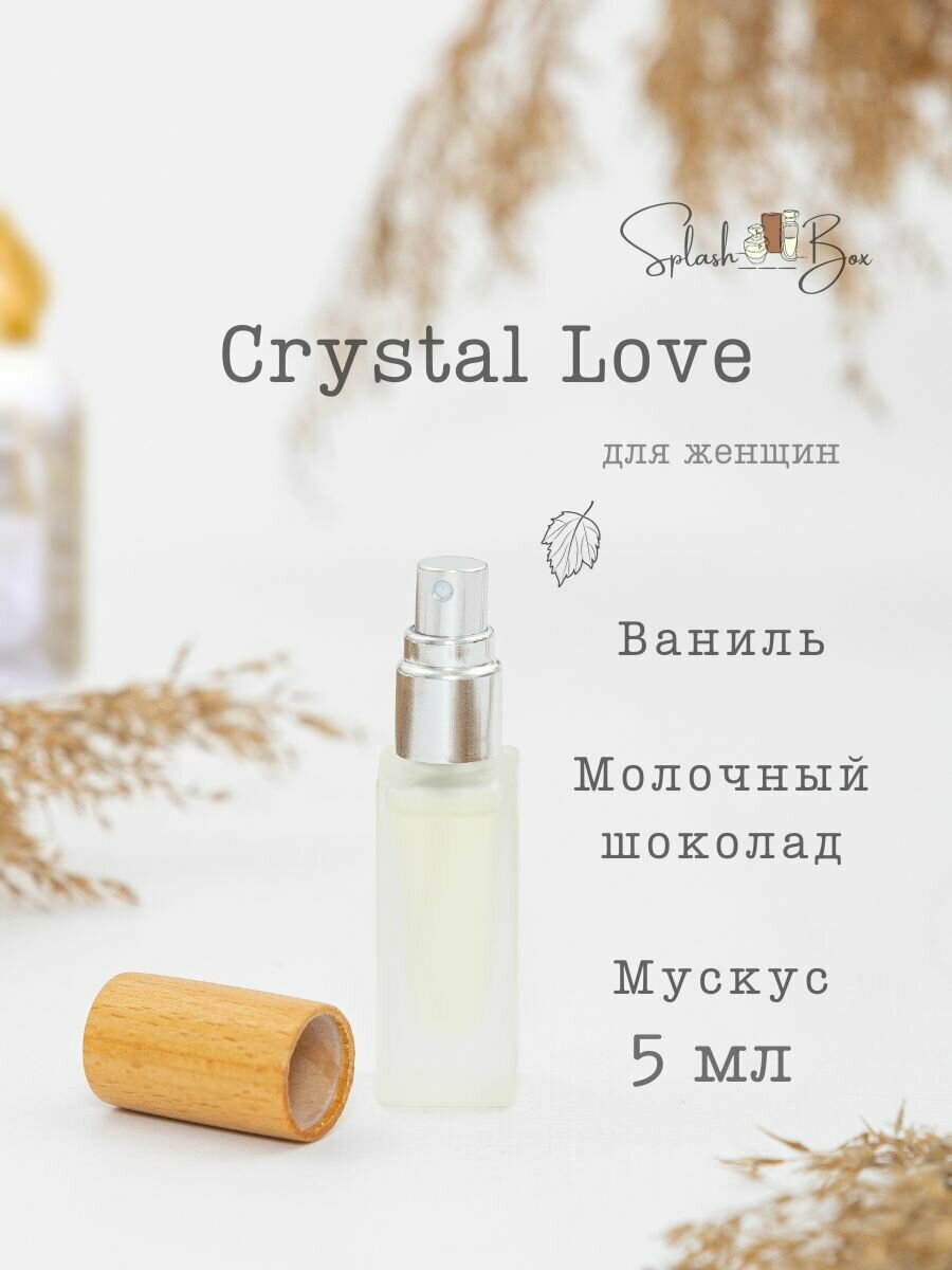 Crystal love духи стойкие