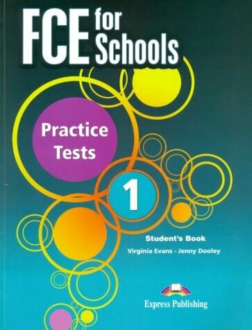 Evans, Дули - FCE For Schools. Practice Tests 1. Student's Book