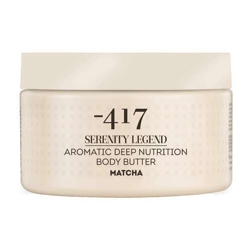 Питательный крем-масло для тела с ароматом чая матча / Minus 417 Serenity Legend Aromatic Deep Nutrition Body Butter - Matcha