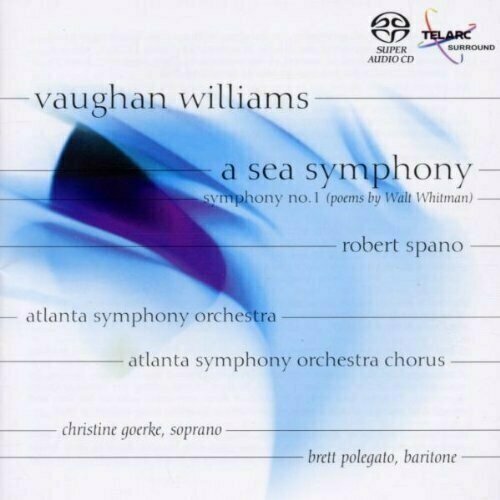 Vaughan Williams: Symphony No. 1 'A Sea Symphony' (Sacd) SPANO / ASO williams symphony 1 sea bournemouth symphony paul daniel 2004 naxos sacd deu компакт диск 1шт vaughan