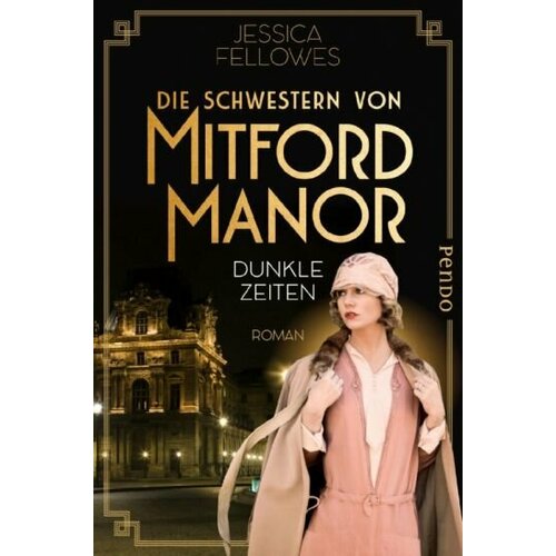 Jessica Fellowes - Die Schwestern von Mitford Manor – Dunkle Zeiten
