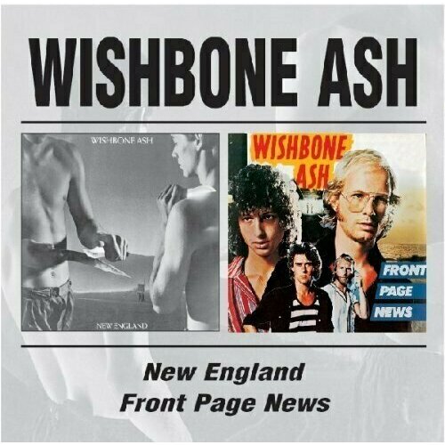Wishbone Ash: New England / Front Page News