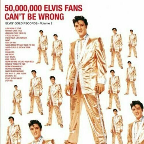elvis presley elvis presley 50 million elvis fans can t be wrong Виниловая пластинка Elvis Presley: 50.000.000 Elvis Fans Can't Be Wrong (remastered) (180g)