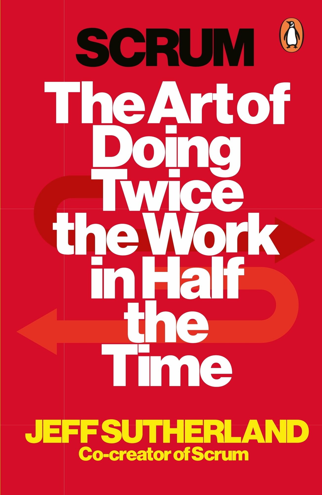 Scrum: The Art of Doing Twice the Work in Half the Time - фото №2