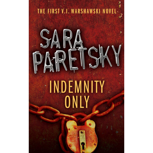 Indemnity Only | Paretsky Sara