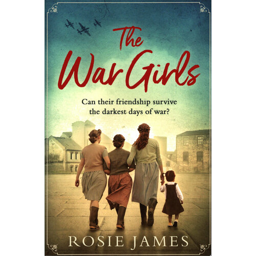 The War Girls | James Rosie