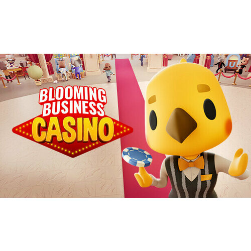 Игра Blooming Business: Casino для PC (STEAM) (электронная версия)