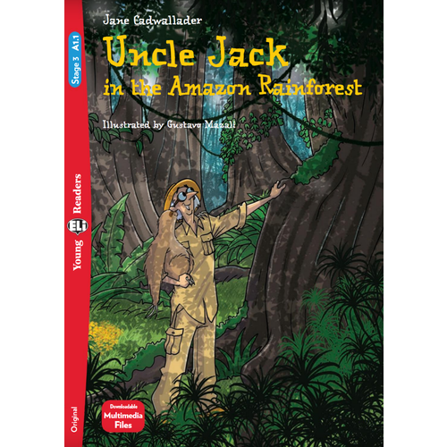 Uncle Jack and the Amazon rainforest (Young Readers/Level A1)