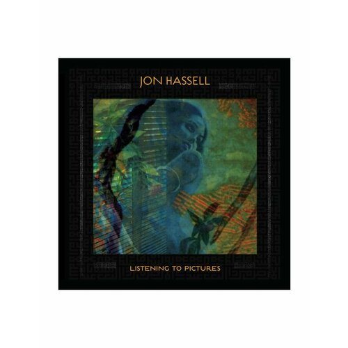 Виниловая пластинка Hassell, Jon, Listening To Pictures (5060384612584)